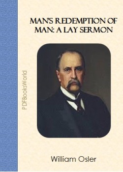 Man's Redemption of Man -  A Lay Sermon