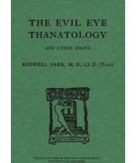 The Evil Eye, Thanatology, and Other Essays