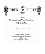 Hidden Treasures; Or, Why Some Succeed While Others Fail
