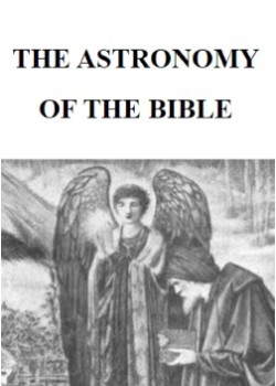 The Astronomy of the Bible