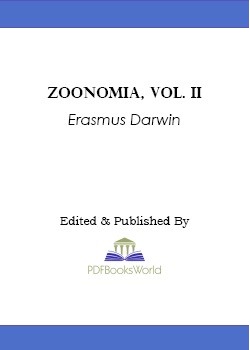 Zoonomia; Or, the Laws of Organic Life, Vol. II