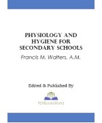 Physiology and Hygiene for Secondary Schools