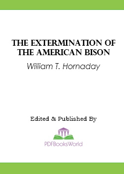 The Extermination of the American Bison