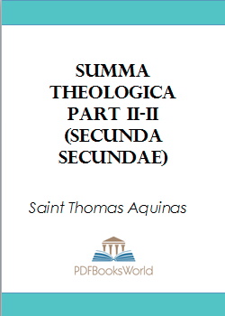 Summa Theologica, Part II-II (Secunda Secundae)