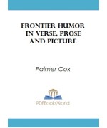 Frontier Humor in Verse, Prose and Picture