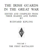 The Irish Guards in the Great War, Volume 1 (of 2)