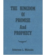 The Kingdom of Promise and Prophecy