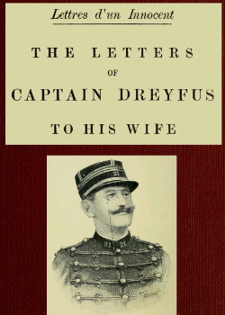 Lettres d'un Innocent -  The Letters of Captain Dreyfus to His Wife