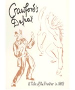 Crawford's Defeat -  A Tale of the Frontier in 1812
