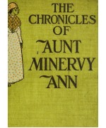 The Chronicles of Aunt Minervy Ann