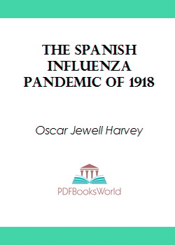 The Spanish Influenza Pandemic of 1918