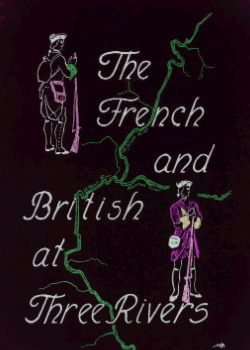 The French and British at Three Rivers