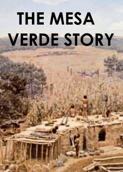 The Mesa Verde Story