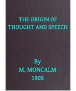 The Origin of Thought and Speech