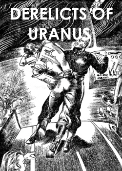 Derelicts of Uranus