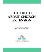 The Truth about Church Extension