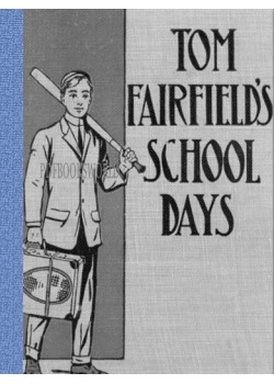 Tom Fairfield Schooldays