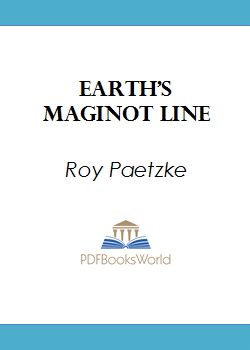 Earth's Maginot Line