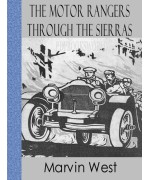 The Motor Rangers Through the Sierras