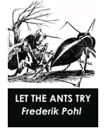 Let the Ants Try