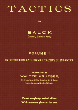 Tactics, Volume 1 (of 2). Introduction and Formal Tactics of Infantry