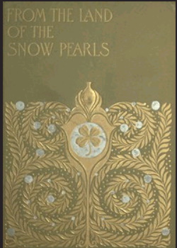From the Land of the Snow-Pearls -  Tales from Puget Sound