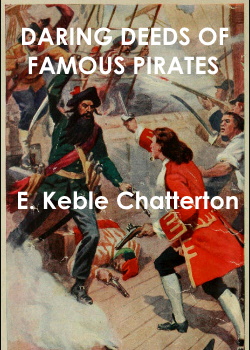 Daring Deeds of Famous Pirates