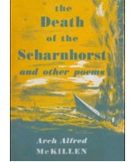 The Death of the Scharnhorst, and Other Poems