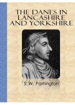 The Danes in Lancashire and Yorkshire