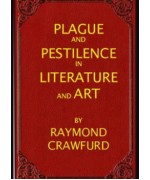 Plague and pestilence in literature and art