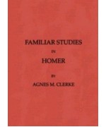 Familiar Studies in Homer