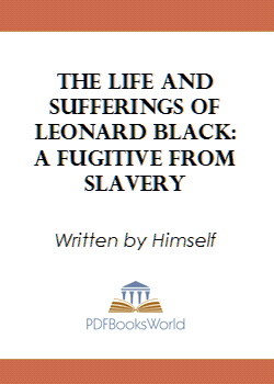 The Life and Sufferings of Leonard Black
