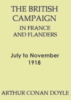 The British Campaign in France and Flanders—July to November 1918