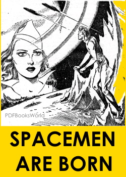 Spacemen Are Born