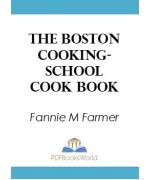 The Boston cooking-school cook book