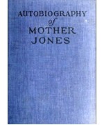 Autobiography of Mother Jones
