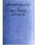 Autobiography of Mother Jones