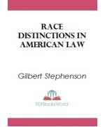 Race Distinctions in American Law