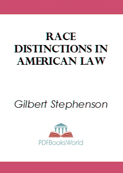 Race Distinctions in American Law