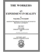 The Workers -  An Experiment in Reality. The West