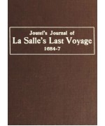 Joutel's Journal of La Salle's Last Voyage, 1684-7