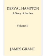 Derval Hampton -  A Story of the Sea, Volume 2 (of 2)
