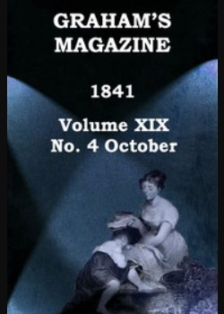 Graham's Magazine, Vol. XIX, No. 4, October 1841