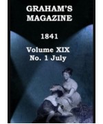 Graham's Magazine, Vol. XIX, No. 1, July 1841