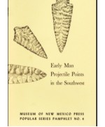 Early Man Projectile Points in the Southwest