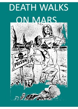 Death Walks on Mars