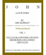 John, A Love Story; vol. 1 of 2