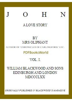 John, A Love Story; vol. 1 of 2