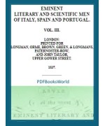 Eminent literary and scientific men of Italy, Spain, and Portugal. Vol. 3 (of 3)