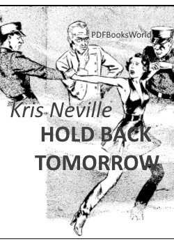 Hold Back Tomorrow